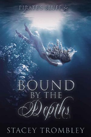 [Pirate's Bluff 02] • Bound by the Depths